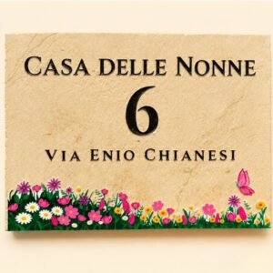 Targa “Casa delle Nonne” in pietra italiana beige con grande numero 6 nero, Via Enio Chianesi e bordo di fiori di campo